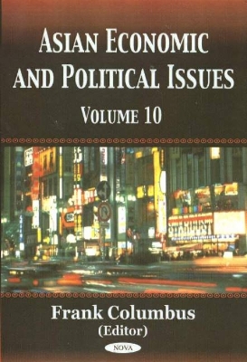 Asian Economic & Political Issues by Frank Columbus