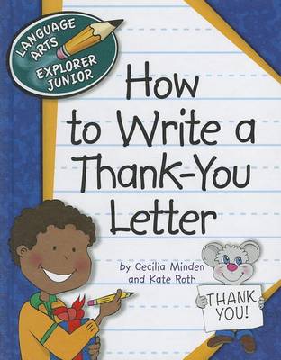 How to Write a Thank-You Letter by Cecilia Minden