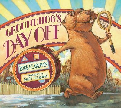 Groundhog's Day Off book