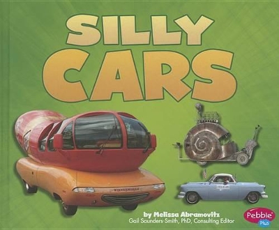 Silly Cars by Melissa Abramovitz