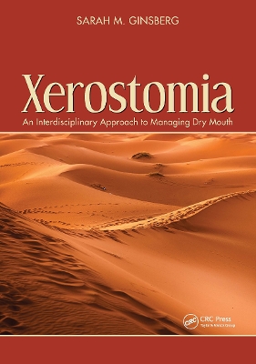 Xerostomia: An Interdisciplinary Approach to Managing Dry Mouth book