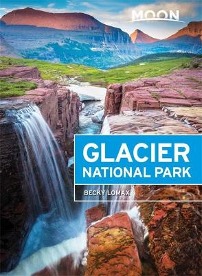 Moon Glacier National Park, 6th Edition book