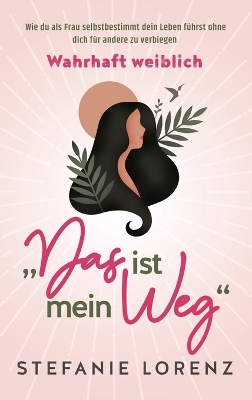 Wahrhaft weiblich: 