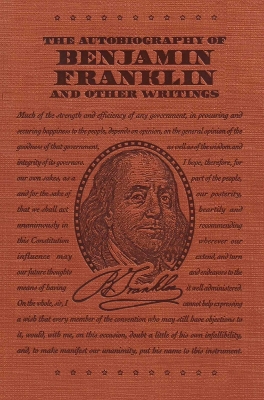 Autobiography of Benjamin Franklin and Other Writings book