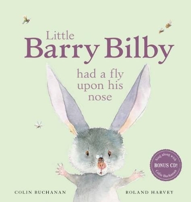Little Barry Bilby Had a Fly Upon His Nose + CD book