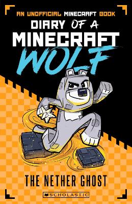 The Nether Ghost (Diary of a Minecraft Wolf #3) book