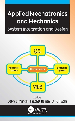 Applied Mechatronics and Mechanics: System Integration and Design book