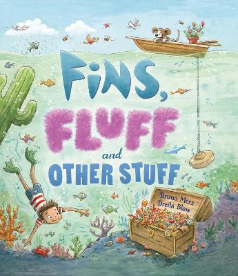 Storytime: Fins, Fluff and Other Stuff by Bruno Merz
