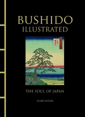 Bushido Illustrated: The Soul of Japan book