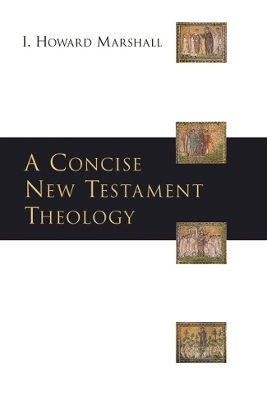 Concise New Testament Theology book