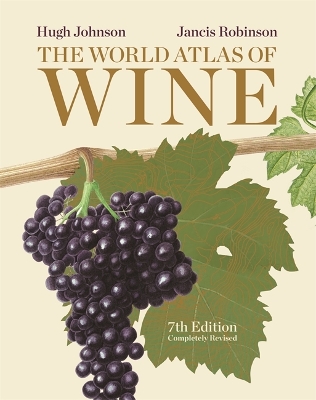 World Atlas of Wine, 7th Edition book
