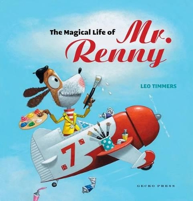 The Magical Life of Mr. Renny by Leo Timmers