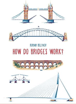 How Do Bridges Work? book