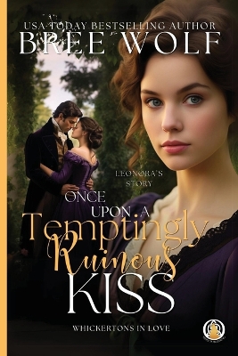 Once Upon a Temptingly Ruinous Kiss book