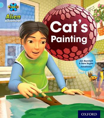 Project X: Alien Adventures: Blue: Cat's Painting book