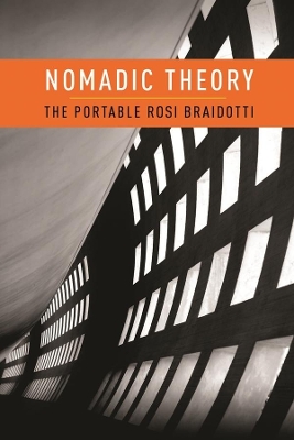 Nomadic Theory: The Portable Rosi Braidotti book