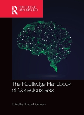 The Routledge Handbook of Consciousness book