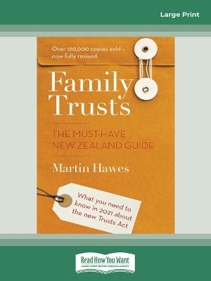Family Trusts - Revised and Updated: The Must-have New Zealand Guide by Martin Hawes