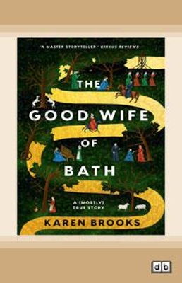 The Good Wife of Bath: A (Mostly) True Story book