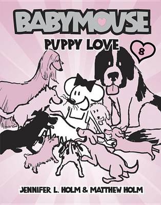 Babymouse #8: Puppy Love book