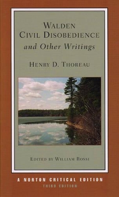 Walden / Civil Disobedience / and Other Writings by Henry David Thoreau