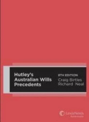 Hutley's Australian Wills Precedents book