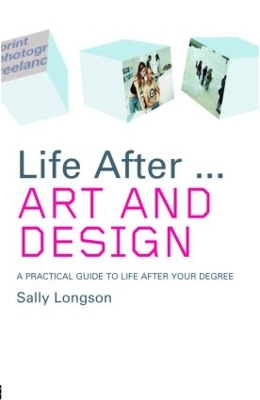 Life After... Art and Design book