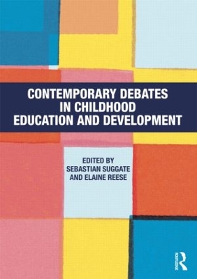 Contemporary Debates in Childhood Education and Development book