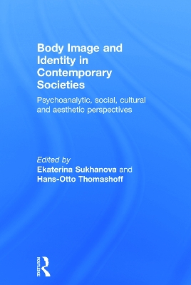 Body Image and Identity in Contemporary Societies by Ekaterina Sukhanova