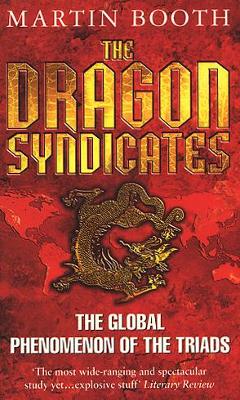 The Dragon Syndicates by Martin Booth