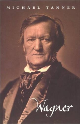 Wagner by Michael Tanner