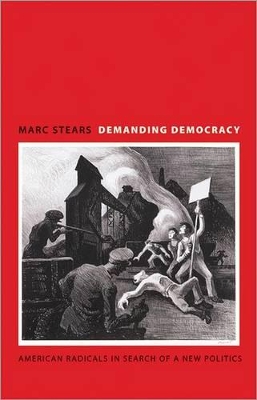 Demanding Democracy by Marc Stears