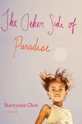 The Other Side of Paradise: A Memoir by Staceyann Chin