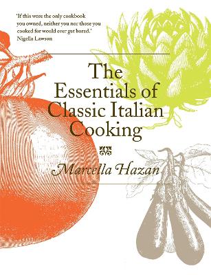 Essentials of Classic Italian Cooking book