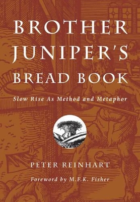 Brother Juniper's Bread Book book