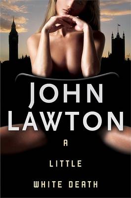 A Little White Death by John Lawton