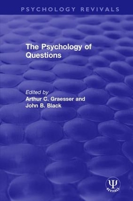 Psychology of Questions by Arthur C. Graesser