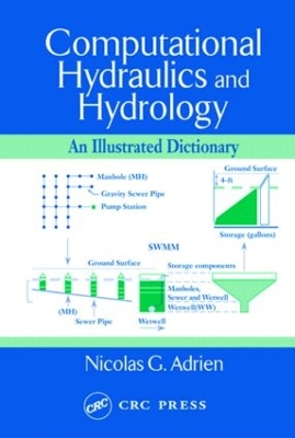 Computational Hydraulics and Hydrology by Nicolas G. Adrien