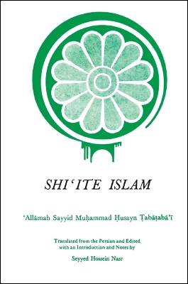 Shi'ite Islam by Seyyed Hossein Nasr