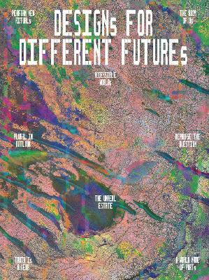 Designs for Different Futures book