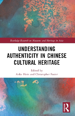 Understanding Authenticity in Chinese Cultural Heritage book