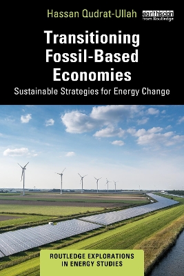Transitioning Fossil-Based Economies: Sustainable Strategies for Energy Change book