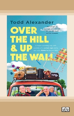 Over The Hill And Up The Wall by Todd Alexander