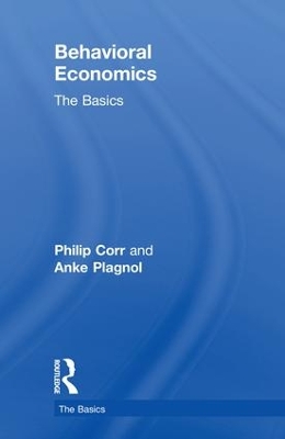 Behavioral Economics by Philip Corr
