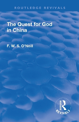 Revival: The Quest for God in China (1925) book