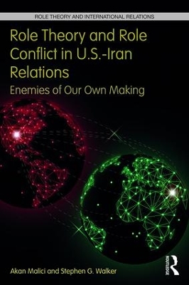 Role Theory and Role Conflict in U.S.-Iran Relations book