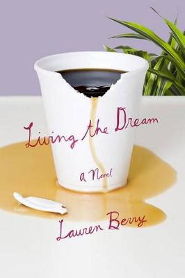 Living the Dream by Lauren Berry