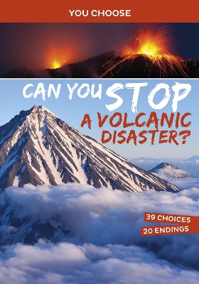 Can You Stop a Volcanic Disaster?: An Interactive Eco Adventure book