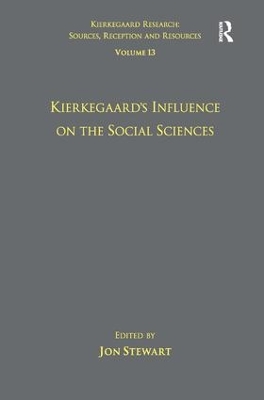 Volume 13: Kierkegaard's Influence on the Social Sciences book