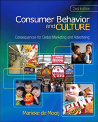Consumer Behavior and Culture by Marieke de Mooij